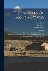 Cover image for The Annals Of San Francisco