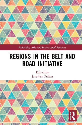 Cover image for Regions in the Belt and Road Initiative