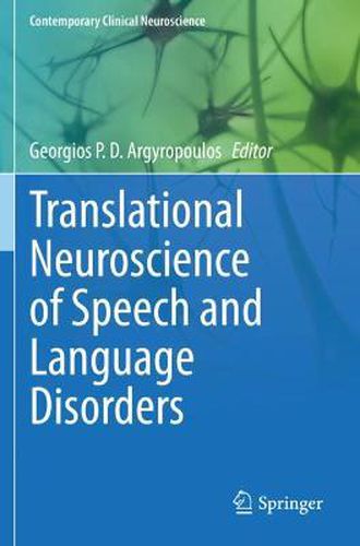 Cover image for Translational Neuroscience of Speech and Language Disorders