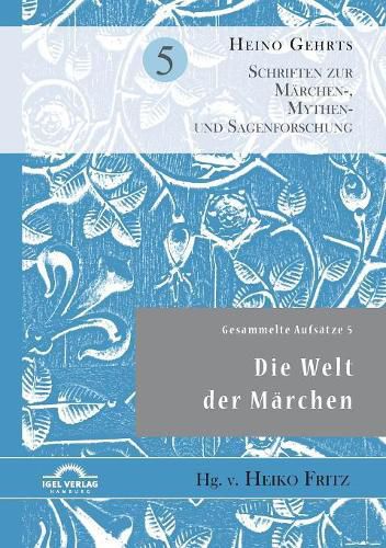 Gesammelte Aufsatze 5: Die Welt der Marchen