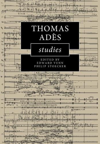 Thomas Ades Studies