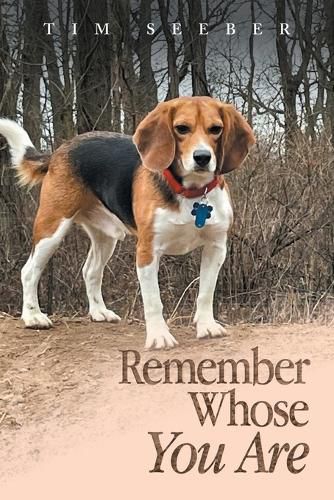 Cover image for Remember Whose You Are