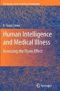 Cover image for Human Intelligence and Medical Illness: Assessing the Flynn Effect