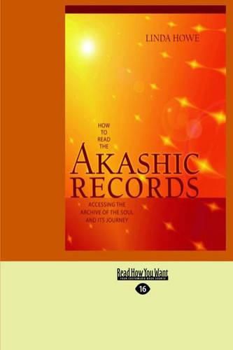 Cover image for How to Read the Akashic Records: Accessing the Archive of the Soul and Its Journey