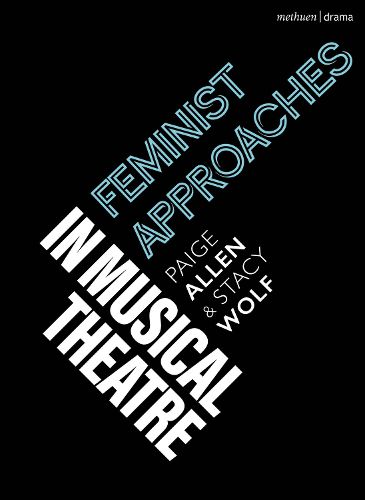 Cover image for Feminist Approaches to Musical Theatre