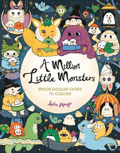 Cover image for A Million Little Monsters: Spooktacular Cuties to Colour