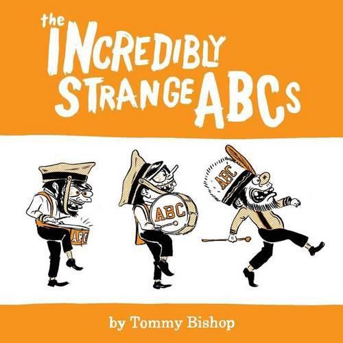 Cover image for The Incredibly Strange ABCs