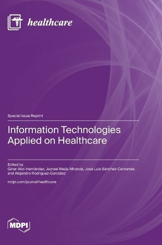 Information Technologies Applied on Healthcare