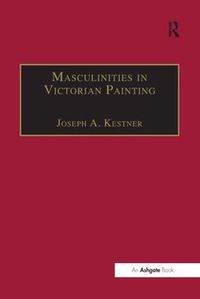 Cover image for Masculinities in Victorian Painting