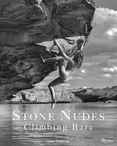 Cover image for Stone Nudes: Climbing Bare