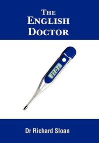 Cover image for The English Doctor: A Medical Journey