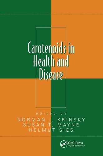 Carotenoids in Health and Disease