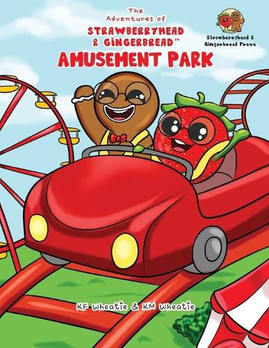 The Adventures of Strawberryhead & Gingerbread(TM)-Amusement Park