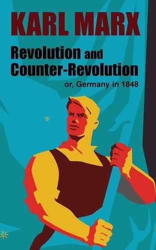 Cover image for Revolution and Counter-Revolution: or, Germany in 1848