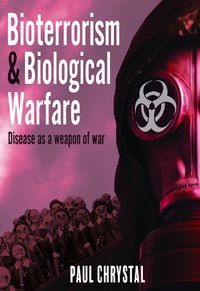 Cover image for Bioterrorism and Biological Warfare