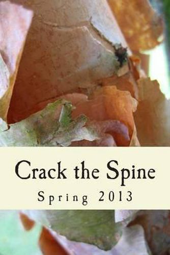 Cover image for Crack the Spine: Spring 2013