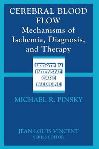 Cerebral Blood Flow: Mechanisms of Ischemia, Diagnosis, and Therapy