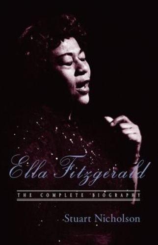 Cover image for Ella Fitzgerald: A Biography of the First Lady of Jazz, Updated Edition