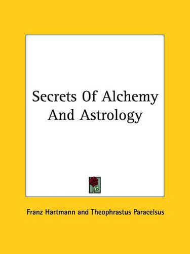 Secrets of Alchemy and Astrology