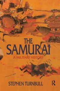 Cover image for The Samurai: A Military History