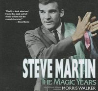 Cover image for Steve Martin: The Magic Years