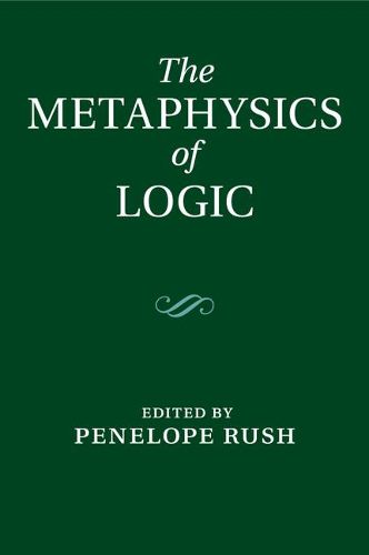 Cover image for The Metaphysics of Logic