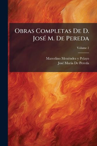 Cover image for Obras Completas De D. Jose M. De Pereda; Volume 2
