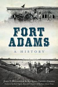 Cover image for Fort Adams: A History