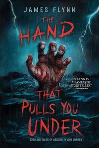 Cover image for The Hand That Pulls You Under