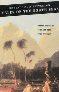 Cover image for Tales of the South Seas: Island Landfalls: The Ebb-Tide: The Wrecker