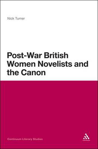 Cover image for Post-War British Women Novelists and the Canon