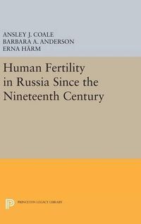 Cover image for Human Fertility in Russia Since the Nineteenth Century