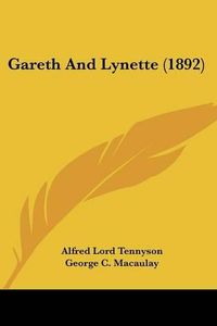 Cover image for Gareth and Lynette (1892)