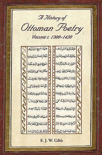 A History of Ottoman Poetry Volume I: 1300-1450