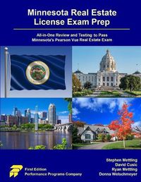 Cover image for Minnesota Real Estate License Exam Prep: All-in-One Review and Testing to Pass Minnesota's Pearson Vue Real Estate Exam