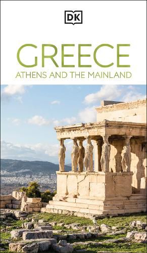 Cover image for DK Greece, Athens and the Mainland