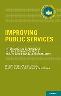 Cover image for Improving Public Services: International Experiences in Using Evaluation Tools to Measure Program Performance