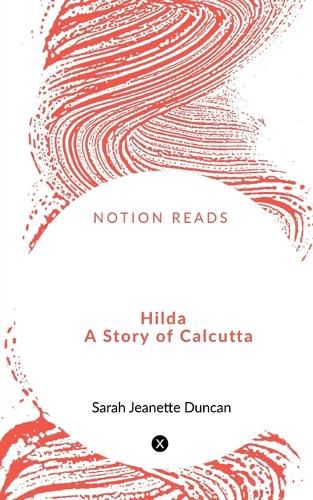 Cover image for Hilda A Story of Calcutta