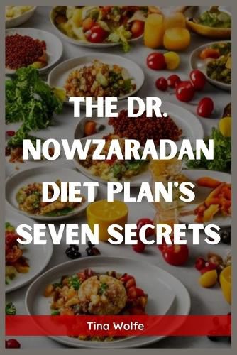 Cover image for The Dr. Nowzaradan Diet Plans Seven Secrets