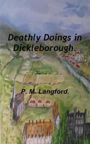 Cover image for Deathly Doings in Dickleborough.