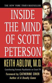 Cover image for Inside the Mind of Scott Peterson