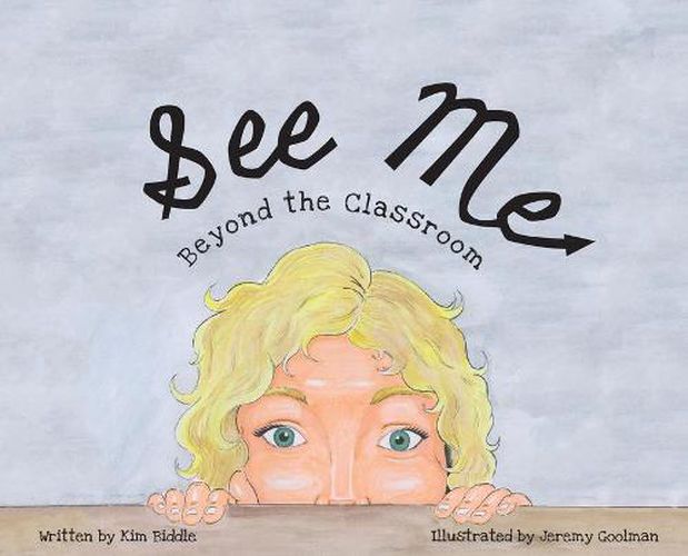 Cover image for See Me: Beyond the Classroom