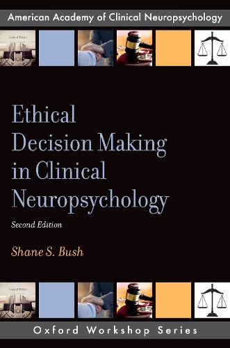 Cover image for Ethical Decision Making in Clinical Neuropsychology