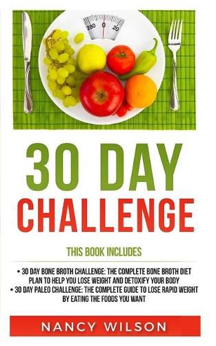 30 Day Challenge: 30 Day Paleo Challenge, 30 Day Bone Broth Challenge