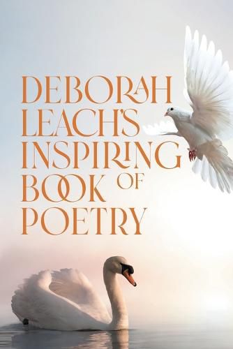 Cover image for Deborah Leach's Inspiring Book of Poetry