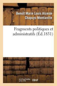 Cover image for Fragmens Politiques Et Administratifs