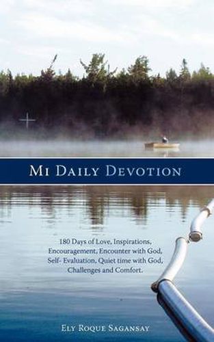 Cover image for Mi Daily Devotion: 100 Days of Love, Inspirations, Encouragement, Encounter with God, Self- Evaluation, Quiet Time with God, Challenges and Comfort