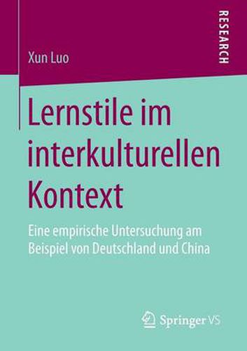 Cover image for Lernstile Im Interkulturellen Kontext: Eine Empirische Untersuchung Am Beispiel Von Deutschland Und China