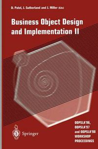 Cover image for Business Object Design and Implementation II: OOPSLA'96, OOPSLA'97 and OOPSLA'98 Workshop Proceedings