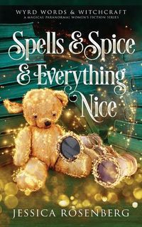 Cover image for Spells & Spice & Everything Nice